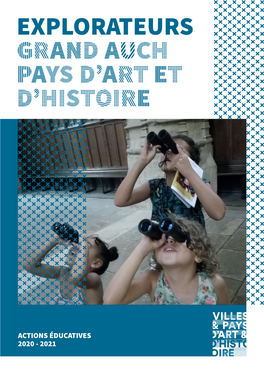 Explorateurs Grand Auch Pays D'art Et D'histoire