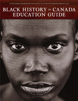BLACK HISTORY in CANADA EDUCATION GUIDE TABLE of CONTENTS