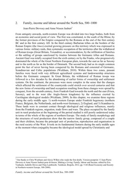 2. Family, Income and Labour Around the North Sea, 500–1000 Jean-Pierre Devroey and Anne Nissen Jaubert1