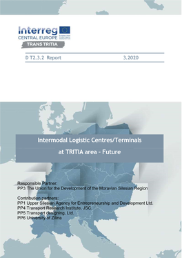 Intermodal Logistic Centres/Terminals at TRITIA Area – Future