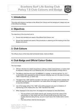 Scarboro Surf Life Saving Club Policy 7.8 Club Colours and Badge