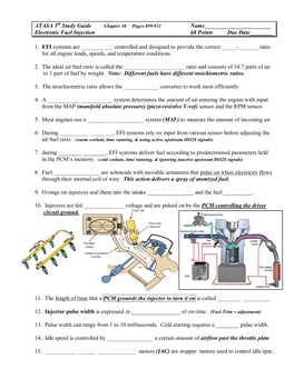 ATASA 5 Th Study Guide Chapter 30 Pages 899­921 Name______Electronic Fuel Injection 68 Points Due Date______