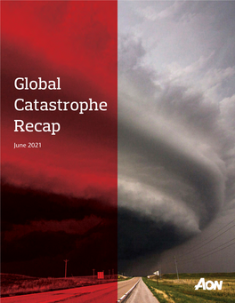 Global Catastrophe Recap – June 2021