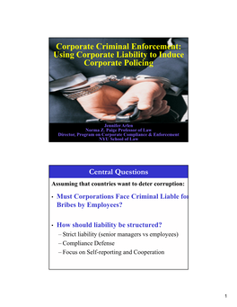 Corporate Criminal Enforcement: Using Corporate Liability to Induce Corporate Policing