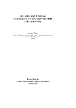 Sex, Wine and Chemical Communication in Grapevine Moth Lobesia Botrana