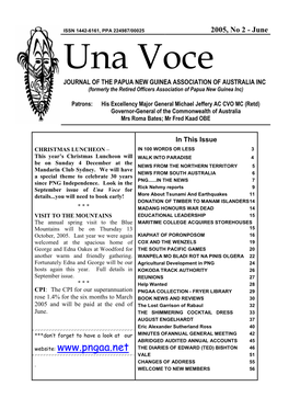 Una Voce JOURNAL of the PAPUA NEW GUINEA ASSOCIATION of AUSTRALIA INC (Formerly the Retired Officers Association of Papua New Guinea Inc)
