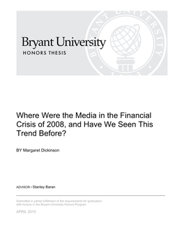 Where Were the Media in the Financial Crisis of 2008, and Have We Seen This Trend Before?