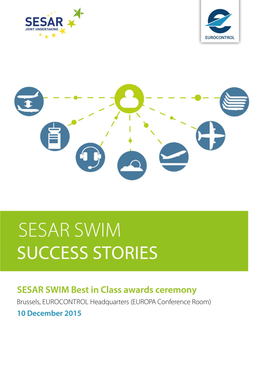 SWIM Success Stories – Moving Towards Implementation