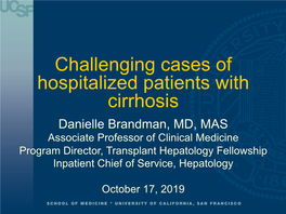 Challenging Cases of Hospitalized Patients with Cirrhosis