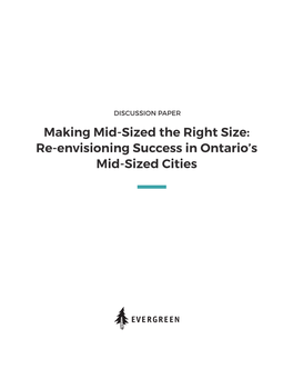 Making Mid-Sized the Right Size: Re-Envisioning Success in Ontario's Mid-Sized Cities