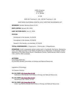 109Th Congress 1St Session U. S. Senate S 128 2005 Bill Tracking S. 128; 109 Bill Tracking S. 128 NORTHERN CALIFORNIA COASTAL WI