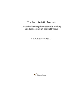 The Narcissistic Parent: a Guidebook for Legal Professionals Working with Families in High-Conflict Divorce