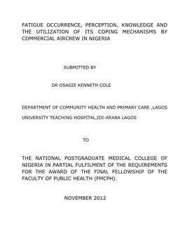 Fatigue Occurrence, Perception, Knowledge and the Utilization of Its Coping Mechanisms by Commercial Aircrew in Nigeria