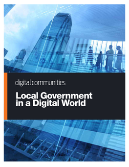 Local Government in a Digital World / the Emergence of Digital Local Government of the Broader Local Government Workforce