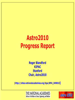 Astro2010 Progress Report