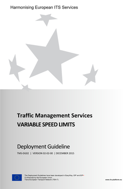 Traffic Management Services VARIABLE SPEED LIMITS Deployment Guideline