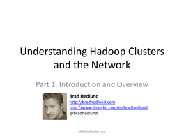 Understanding Hadoop Clusters and the Network