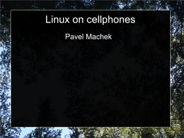 Linux on Cellphones