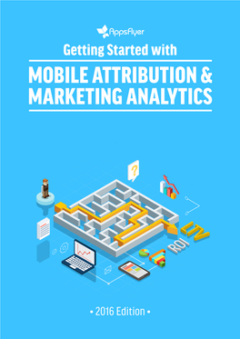 Mobile Attribution & Marketing Analytics