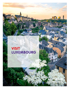 VISIT LUXEMBOURG Photo: Wade Zimmerman