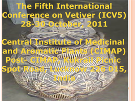 The Fifth International Conference on Vetiver (ICV5) 28-30 October, 2011