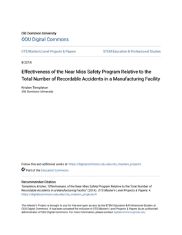 Effectiveness of the Near Miss Safety Program Relative to the Total Number of Recordable Accidents in a Manufacturing Facility