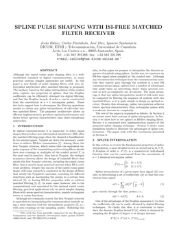 Spline Pulse Shaping with Isi-Free Matched Filter Receiver