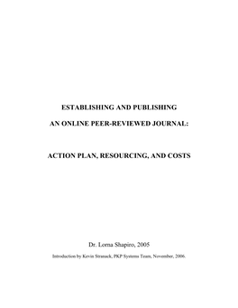 Establishing and Publishing an Online Peer-Reviewed Journal 2 Action Plan, Resourcing, and Costs Table of Contents