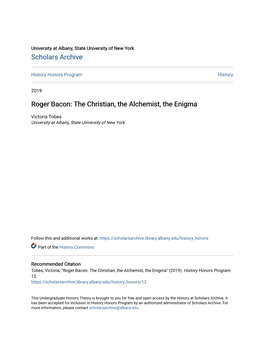 Roger Bacon: the Christian, the Alchemist, the Enigma