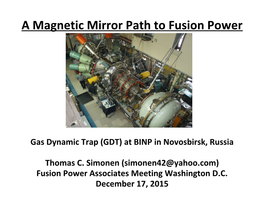 A Magnetic Mirror Path to Fusion Power