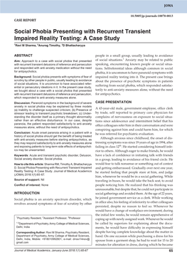 Social Phobia Presenting with Recurrent Transient Impaired10.5005/Jp-Journals-100 Reality Testing: a Case70-0013 Study CASE REPORT