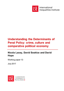 Understanding the Determinants of Penal Policy: Crime, Culture and Comparative Political Economy