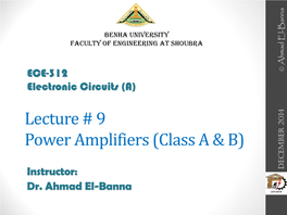 Lecture # 9 Power Amplifiers (Class a & B)