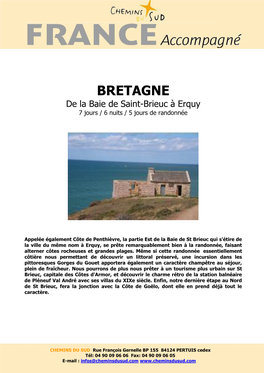BRETAGNE De La Baie De Saint-Brieuc À Erquy 7 Jours / 6 Nuits / 5 Jours De Randonnée