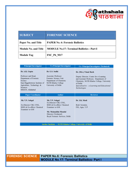 Terminal Ballistics- Part I SUBJECT FORENSIC SCIENCE