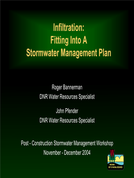 Infiltration: Fitting Into a Stormwater Management Plan