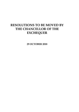 Resolutions to Be Moved by the Chancellor of the Exchequer