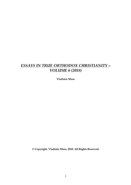 Essays in True Orthodox Christianity – Volume 6 (2018)