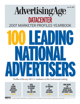 DATACENTER 2007 AGENCY PROFILES YEARBOOK DATACENTER 2007 MARKETER PROFILES YEARBOOK 100 LEADING NATIONAL ADVERTISERS Profiles of the Top 100 U.S