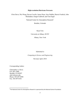 High-Resolution Hurricane Forecasts Chris Davis, Wei Wang, Steven