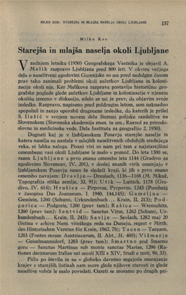 Starejša in Mlajša Naselja Okoli Ljubljane Y Zadnjem Letniku (1950) Geografskega Vestnika Je Objavil A