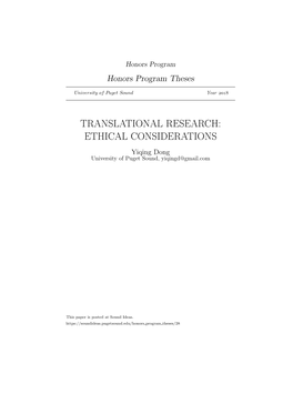 TRANSLATIONAL RESEARCH: ETHICAL CONSIDERATIONS Yiqing Dong University of Puget Sound, Yiqingd@Gmail.Com