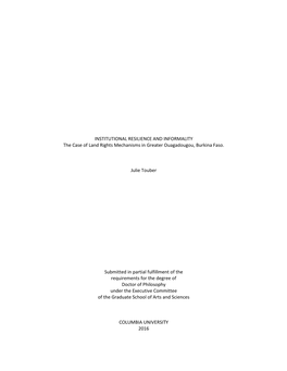 INSTITUTIONAL RESILIENCE and INFORMALITY the Case of Land Rights Mechanisms in Greater Ouagadougou, Burkina Faso