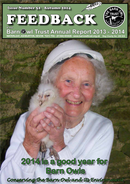 FEEDBACK 52- AUTUMN 2014 Welcome to the 52Nd Issue of Feedback Containing Our 2013 - 2014 Annual Report