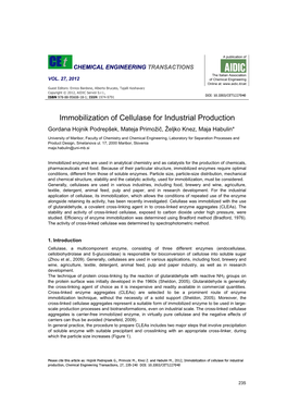 Immobilization of Cellulase for Industrial Production Gordana Hojnik Podrepšek, Mateja Primožiþ, Željko Knez, Maja Habulin*