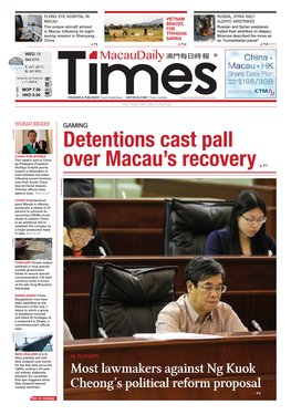 Detentions Cast Pall Over Macau's Recovery P7