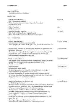 SLAVOMÍR ČÉPLÖ Bulbul@Bulbul.Sk | EDUCATION Charles University, Prague Ph.D. – Mathematical Linguistics