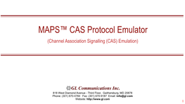 CAS Signaling Traffic Emulation MAPS