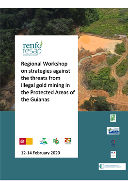 Regional Workshop on Strategies Against the Threats from Illegal Gold Mining in the Protected Areas of the Guianas