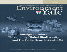 Foreign Invaders Threatening Global Biodiversity; and the Public Yale Hasn’T Noticed—Yet
